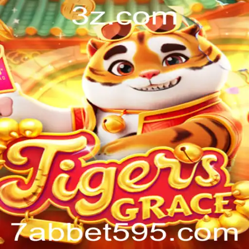 Explorando o Fascinante Mundo de TigersGrace e a Estratégia 7ab bet